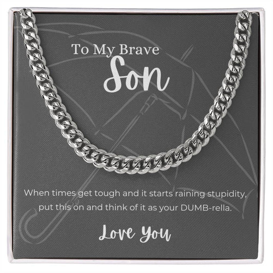 To My Brave Son