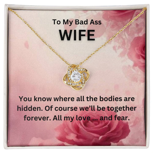 To My Bad Ass Wife