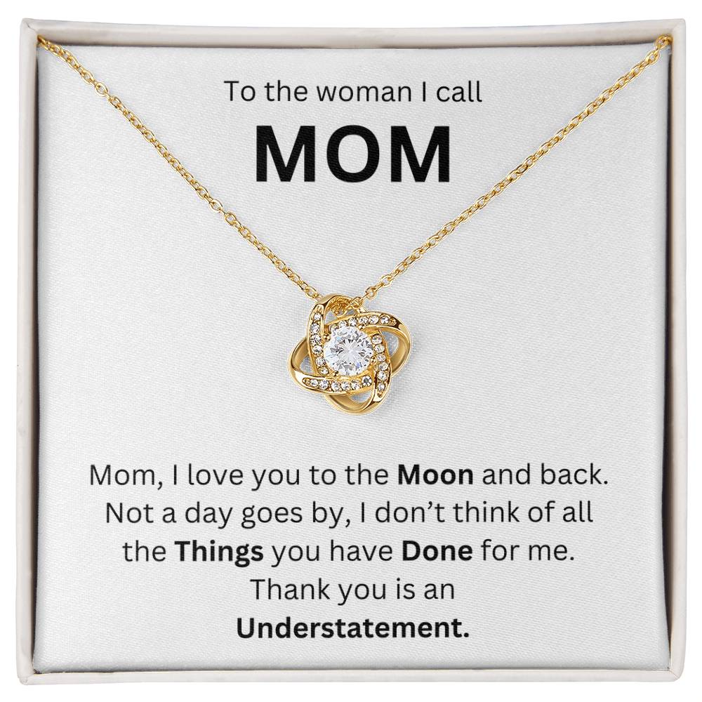 To The Woman I call Mom