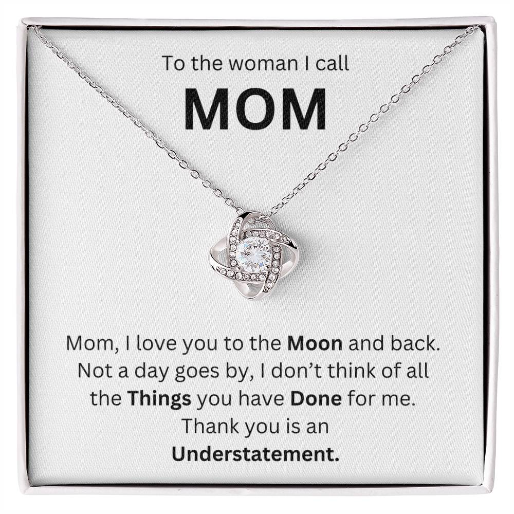 To The Woman I call Mom