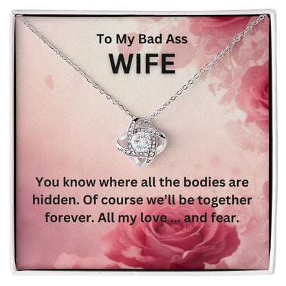 To My Bad Ass Wife